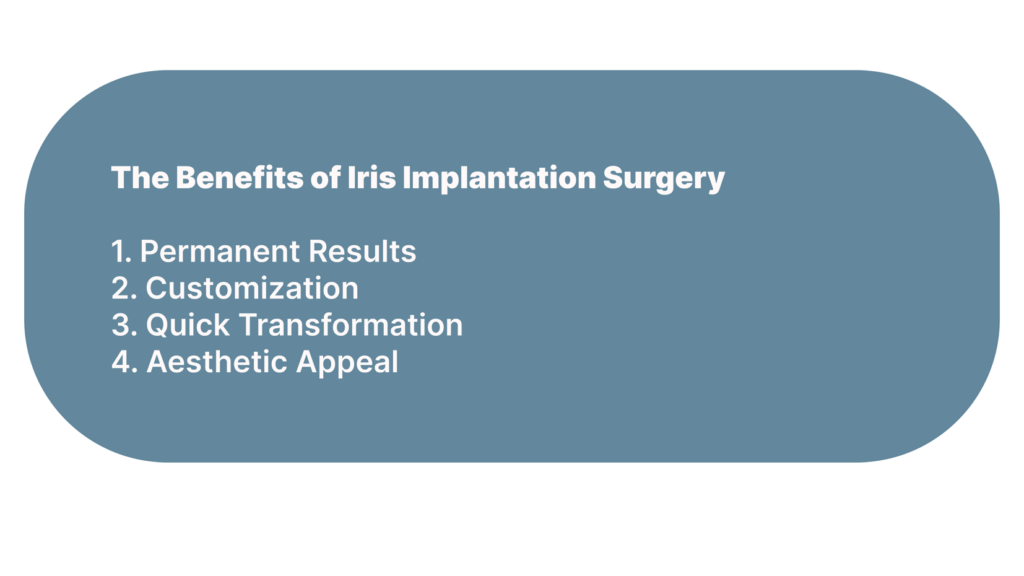 The Benefits of Iris Implantation Surgery